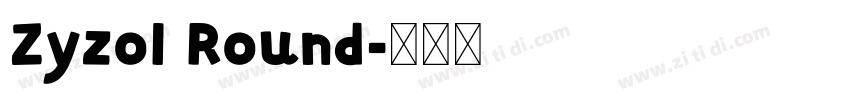 Zyzol Round字体转换
